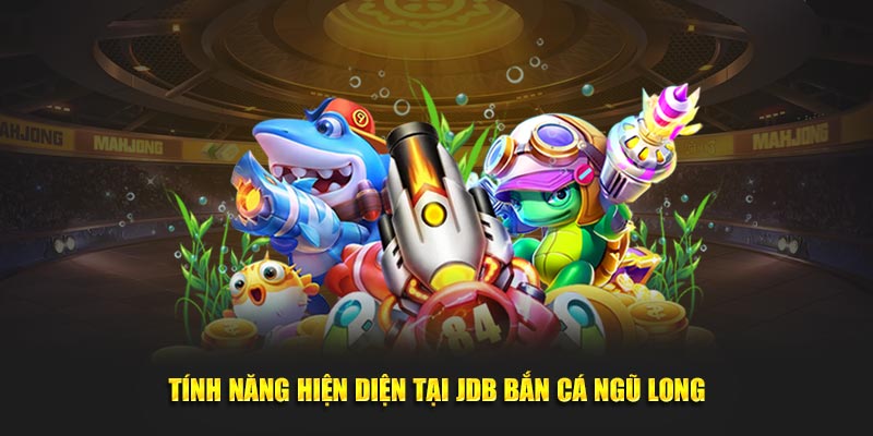 Tính năng hiện diện tại JDB Bắn Cá Ngũ Long